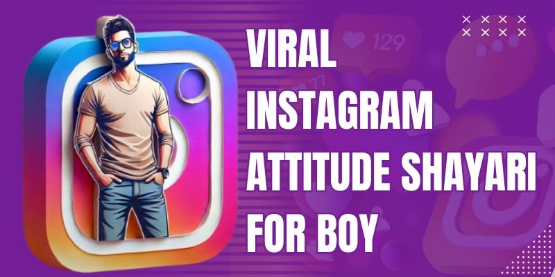 Viral Instagram Attitude Shayari For Boy